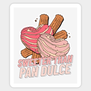 Sweeter than Pan Dulce Sticker